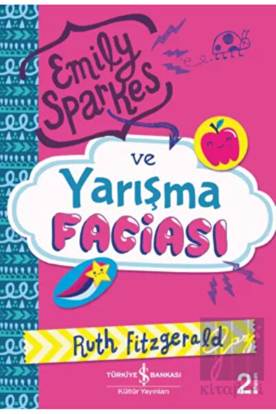 TÜRKİYE İŞ BANKASI KÜLTÜR YAYINLARI Emily Sparkes ve Yarışma Faciası