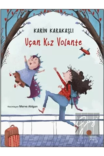 Günışığı Kitaplığı Uçan Kız Volante