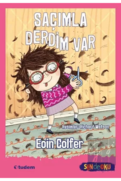 Tudem Yayınları Sen De Oku Serisi-saçımla Derdim Var-okumayı Kolaylaştıran Ki...