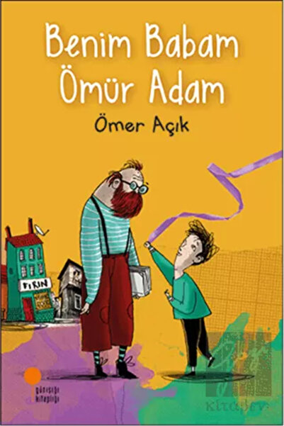 Günışığı Kitaplığı Benim Babam Ömür Adam