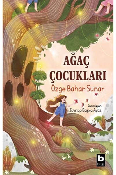 Bilgi Yayınevi كتاب أطفال الشجرة، إصدار حديث من أوزجيه بار، كتب للأطفال والشباب