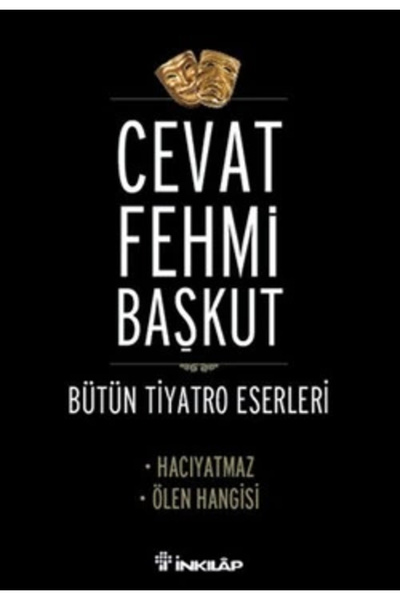 İnkılap Kitabevi Bütün Tiyatro Eserleri Tablodaki Adam / Üzüntüyü Bırak / Ayn...