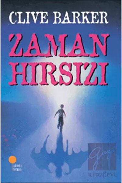 Günışığı Kitaplığı Zaman Hırsızı | Clive Barker |