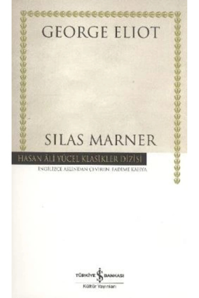 TÜRKİYE İŞ BANKASI KÜLTÜR YAYINLARI Silas Marner
