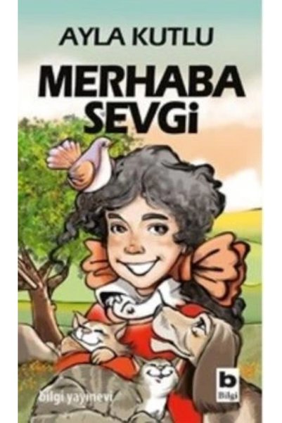 Bilgi Yayınevi Merhaba Sevgi