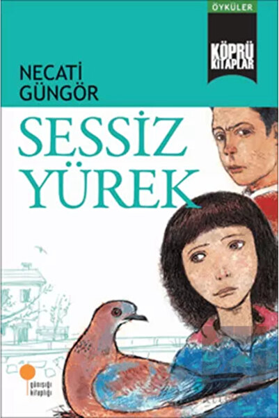 Günışığı Kitaplığı Sessiz Yürek