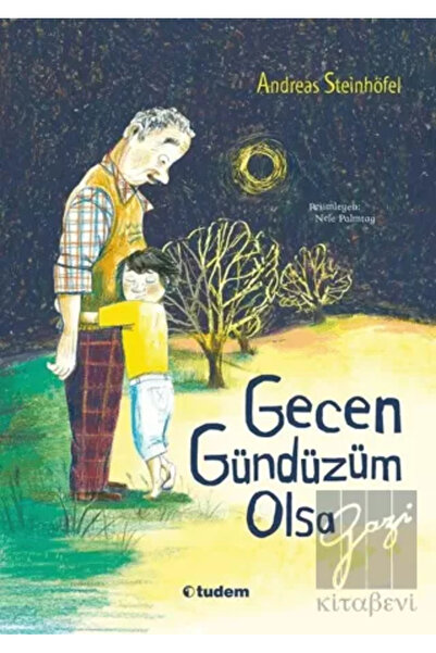 Tudem Yayınları Gecen Gündüzüm Olsa