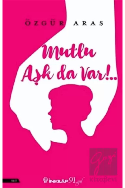 İnkılap Kitabevi Mutlu Aşk Da Var