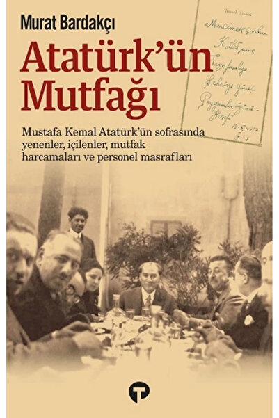 Generic Brand Atatürk ün Mutfağı (Ciltli) Turkuvaz Kitap(Koruma Poşetli)