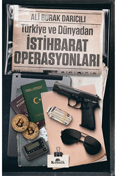 Kronik Kitap Türkiye ve Dünyadan İstihbarat Operasyonları