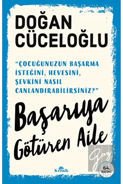 Kronik Kitap Başarıya Götüren Aile - Doğan Cüceloğlu