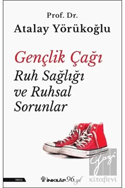 İnkılap Kitabevi Gençlik Çağı Ruh Sağlığı ve Ruhsal Sorunlar