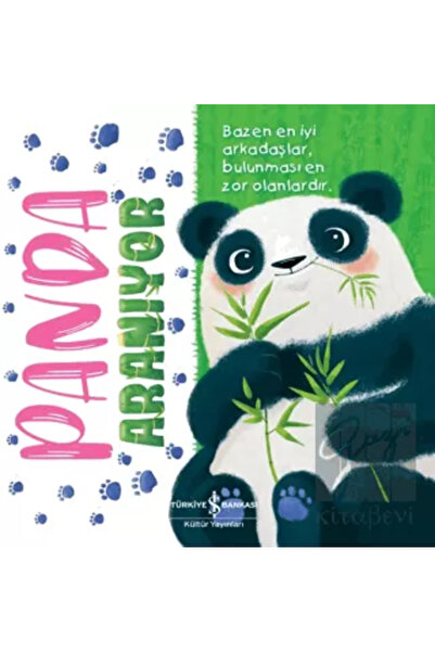 TÜRKİYE İŞ BANKASI KÜLTÜR YAYINLARI Panda Aranıyor