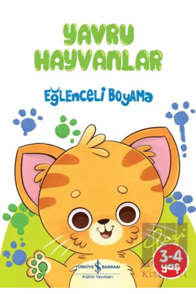 TÜRKİYE İŞ BANKASI KÜLTÜR YAYINLARI Yavru Hayvanlar Eğlenceli Boyama