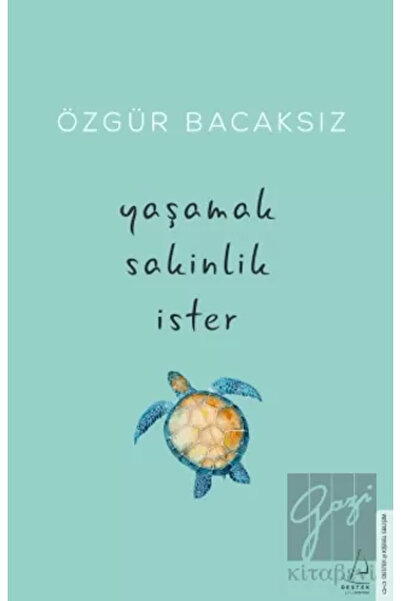 Destek Yayınları Yaşamak Sakinlik İster
