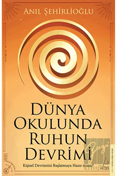 Destek Yayınları Dünya Okulunda Ruhun Devrimi