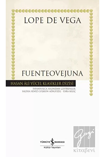 TÜRKİYE İŞ BANKASI KÜLTÜR YAYINLARI Fuenteovejuna