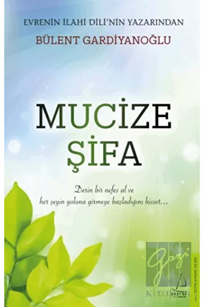 Destek Yayınları Mucize Şifa / Destek Yayınları / Bülent Gardiyanoğlu