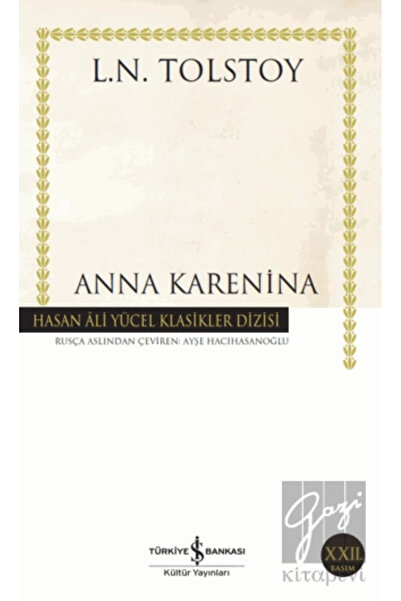 TÜRKİYE İŞ BANKASI KÜLTÜR YAYINLARI Iş Bankası Tolstoy Anne Karenina