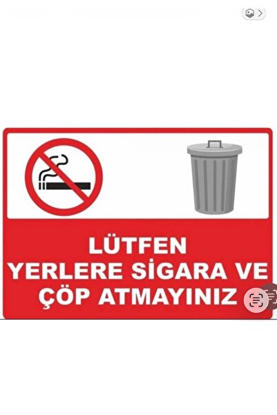 Genel Markalar LÜTFEN YERLERE SİGARA VE ÇÖP ATMAYINIZ