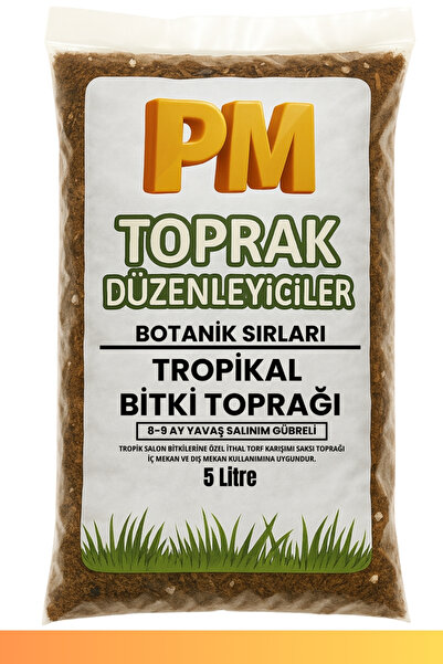 PM TOPRAK Tropikal Bitki Toprağı (5L) – Yavaş Salınımlı Gübreli, 8-9 Ay Tam Besin Destekli Karışım