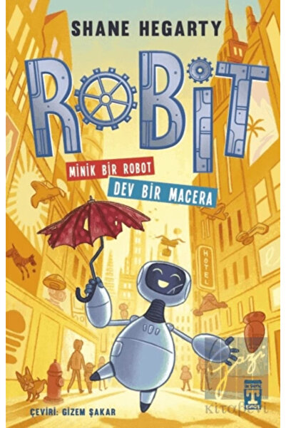 Timaş Yayınları Robit : Minik Bir Robot Dev Bir Macera