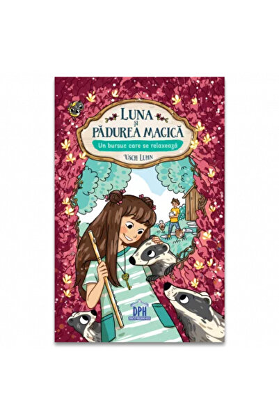 Didactica Publishing House Luna și Pădurea Magică - vol. 6: Un Bursuc Relaxant, Usch Luhn