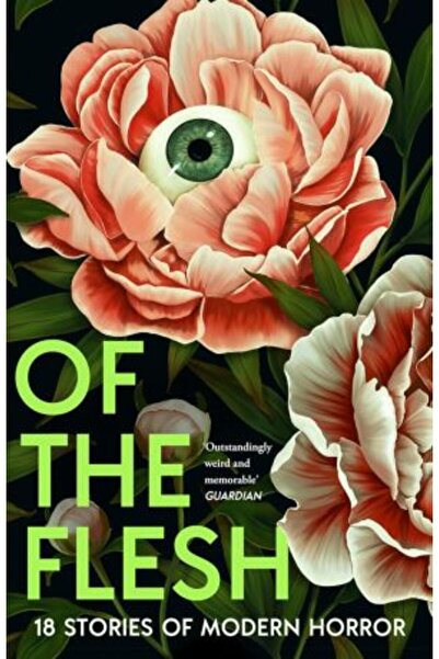 Harper Collins Of the Flesh: 18 Stories of Modern Horror