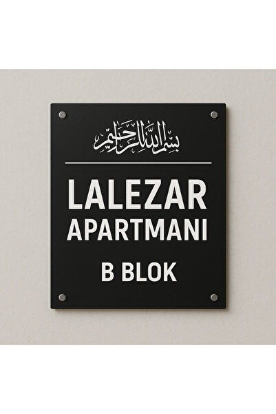 Outdoor One Kişiye Özel Besmele Kapı İsimliği | Yazılı Pleksi Apartman & Site Tabelası 30*40cm