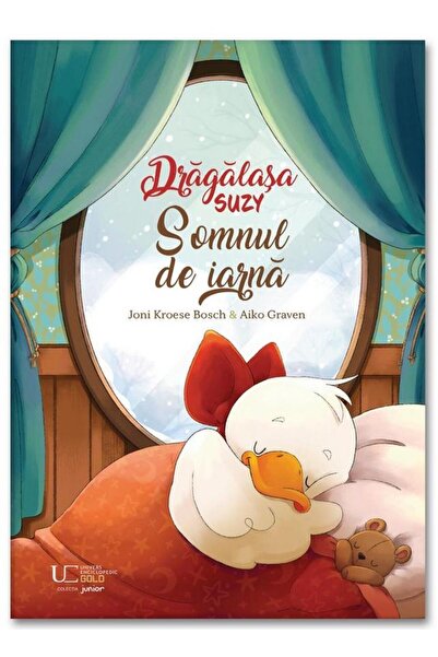 Editura Univers Enciclopedic Junior Dragalasa Suzy. Somnul de iarna, Joni Bosch