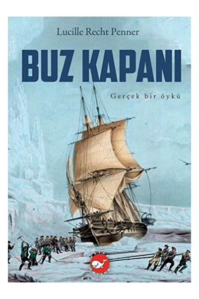 Beyaz Balina Yayınları Buz Kapanı Lucille Recht Penner
