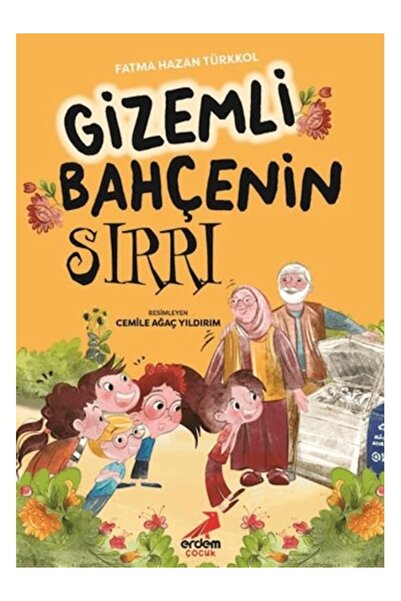 Erdem Çocuk The Secret of the Mysterious Garden Fatma Hazan Türkkol