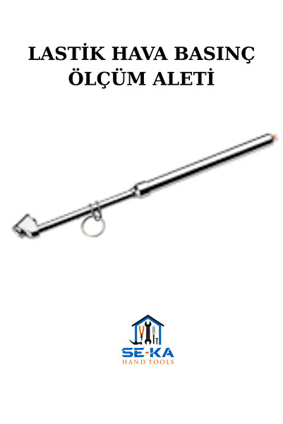 SEKA HAND TOOLS LASTİK HAVA BASINÇ ÖLÇÜM ALETİ