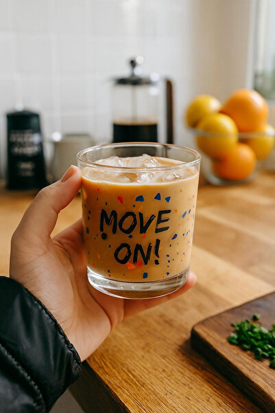 SİHİRLİ AYAKLAR 6-Piece Glass Slogan Water Glasses Soft Drink Glasses'Move on' Written Soft Drink Glasses 330 ml