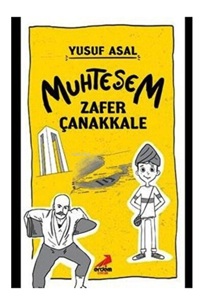 Erdem Çocuk Muhteşem Zafer Çanakkale Yusuf Asal