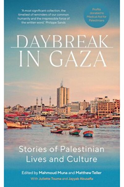 SAQI Books Ξημέρωμα στη Γάζα: Ιστορίες από τη ζωή και τον πολιτισμό των Παλαι...