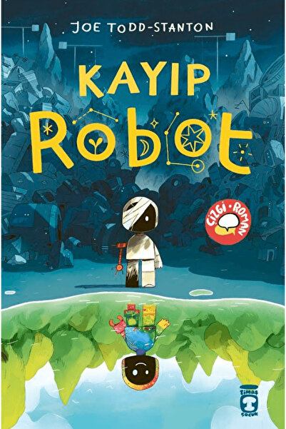Timaş Çocuk Kayıp Robot Çizgi Roman joe todd