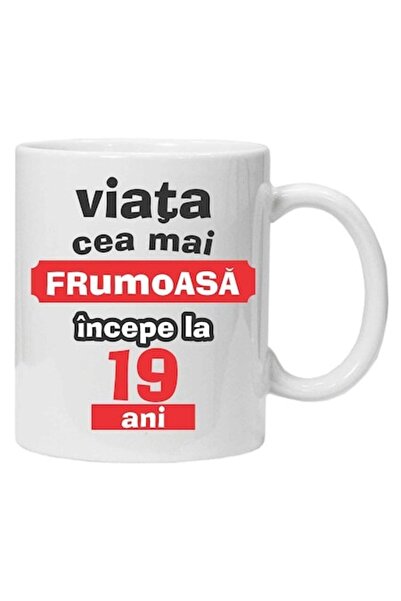 CRD PRINT Cană personalizată „Viața frumoasă începe la...”, 19 ani, CRD PRINT...