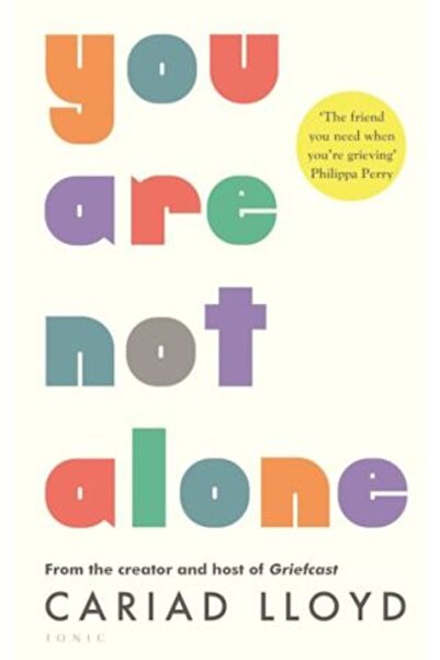 Bloomsbury You Are Not Alone (Large Format)