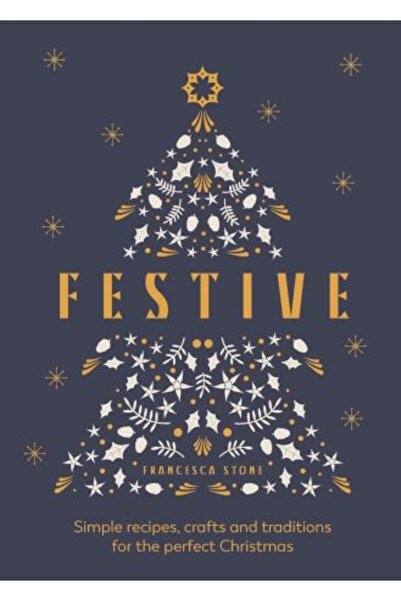 Pop Christmas Festive: Simple recipes, crafts and traditions for the perfect Christmas