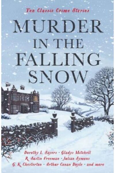 Profile Crimă în zăpada care cade: Zece povești clasice despre crime