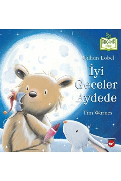 Beyaz Balina Yayınları İyi Geceler Aydede Gillian Lobel Kitabı 28 Sayfa Beyaz...