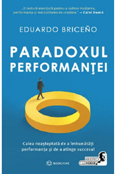 Bookzone Το παράδοξο της απόδοσης - Eduardo Briceno