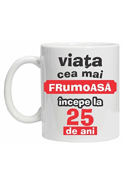 CRD PRINT Personalized mug "Beautiful life begins at..." - 25 years - - 330 ml - white