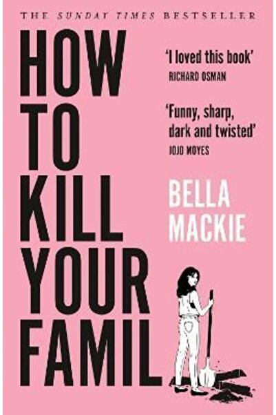 The Borough Press How to Kill Your Family