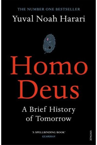 Vintage Homo Deus: A Brief History of Tomorrow
