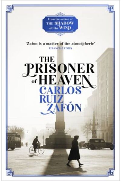 Phoenix Prisoner of Heaven (The Cemetery of Forgotten Books)