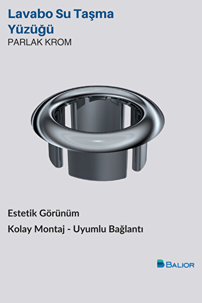 BALİOR LAVABO SU TAŞMA YÜZÜĞÜ PARLAK KROM