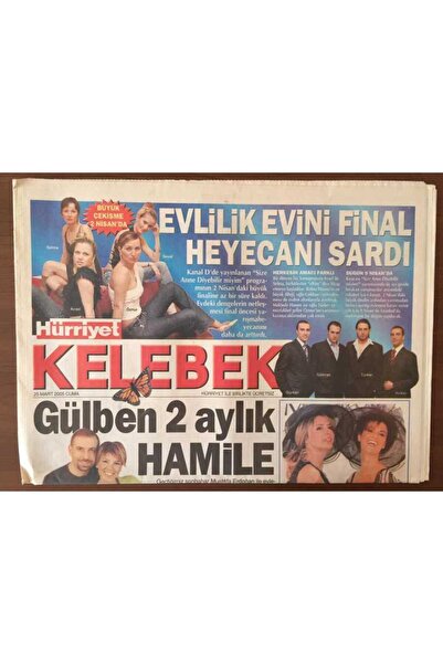 Gökçe Koleksiyon Hürriyet Gazetesi Kelebek Eki 25 Mart 2005 - Gülben Ergen 2 Aylık Hamile GZ6668