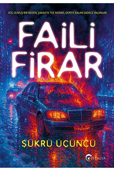 Eftalya Kitap Faili Firar/Şükrü Üçüncü/Eftalya